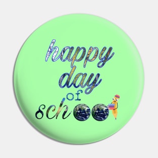 Happy 100th Day of School 100 Days of School Teacher Student T-Shirt T-Shirt Pin