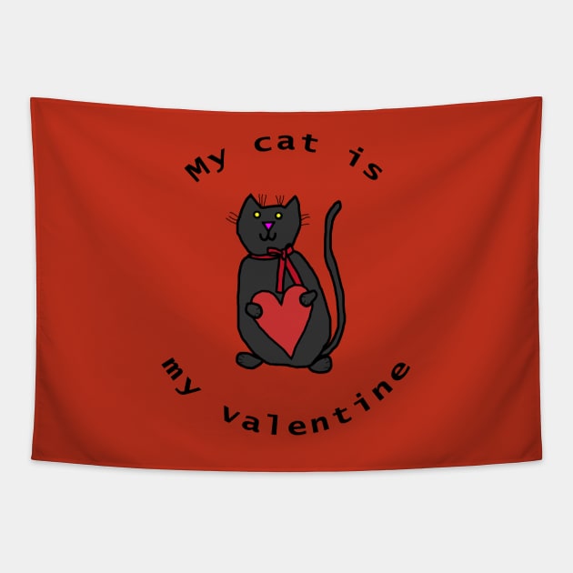 Valentines Day My Cat is My Valentine Tapestry by ellenhenryart