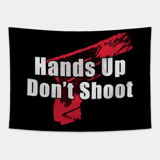 Hands Up Don't Shoot Tapestry