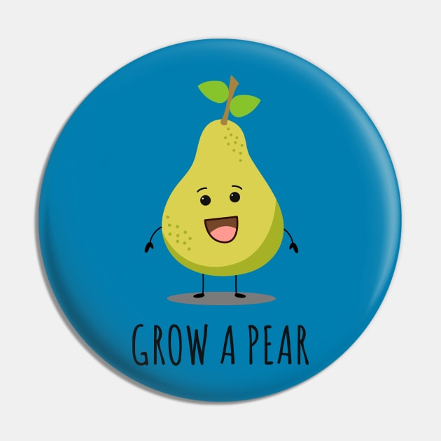 Grow A Pear Pin by n23tees