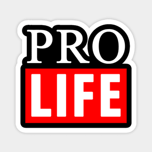 Pro Life Magnet