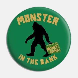 Monster in the Bank Pin