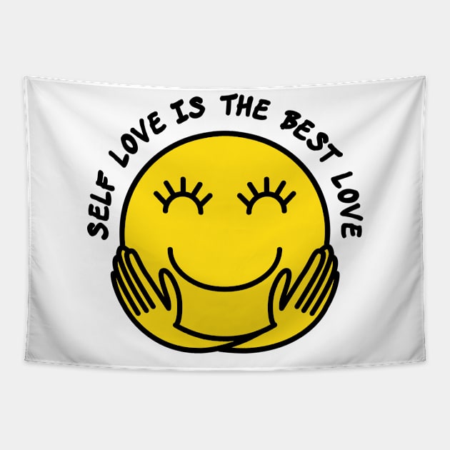 Self love is the best love Tapestry by radiator