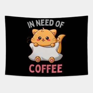 In need of coffee lover coffee addict Funny tired exhausted kitty Tapestry