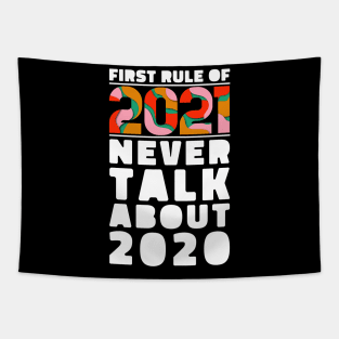 First Rule of 2021 don't talk about 2020 Tapestry