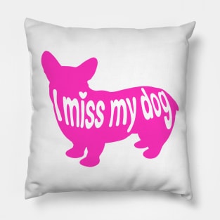 I miss my dog Pillow