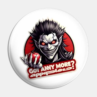 Ryuk's "Got any more apples? Pin