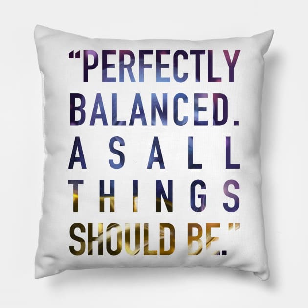 Perfectly Balanced Pillow by joewillsart