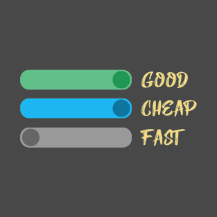 Good cheap fast T-Shirt