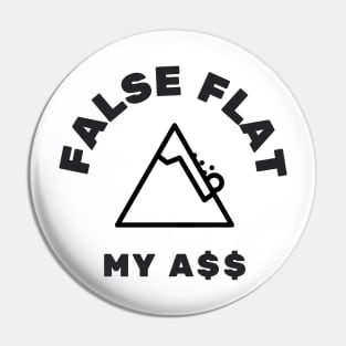 Faslse Flat... Pin