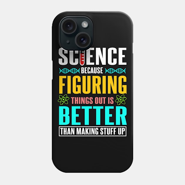 Science - Figuring things out Phone Case by MaikaeferDesign