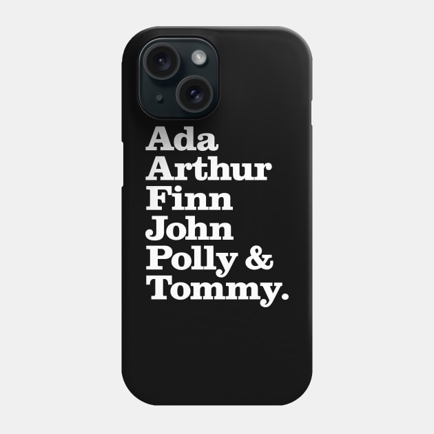 The Peaky Family Phone Case by NotoriousMedia