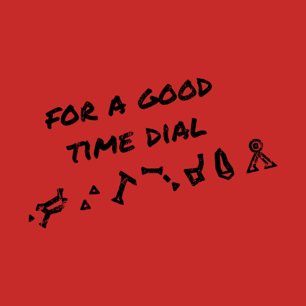 For a Good Time Dial by geekbias