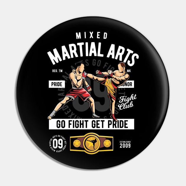 Mixed Martial Arts Series: Go Fight Pin by Jarecrow 