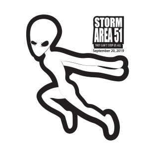 Alien run Storm area 51 white on black T-Shirt
