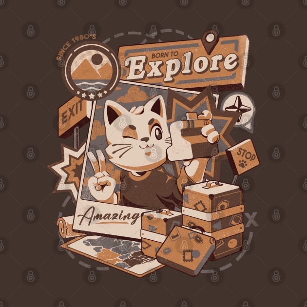 Born to Explore - Cute Traveler Cat Gift by eduely