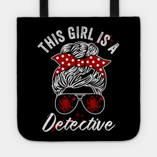 This Girl Is A Detective Funny True Crime Lover Tote