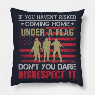 Don't Disrespect the Flag Pillow