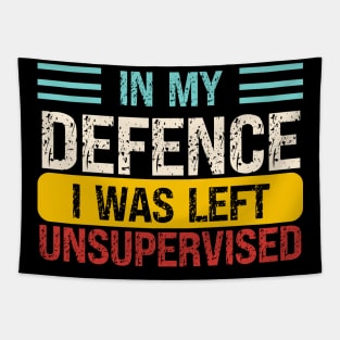 In My Defence I Was Left Unsupervised Tapestry