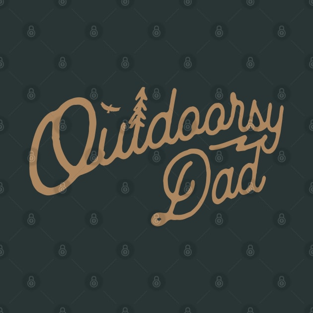 Outdoorsy Dad Aventure Loving Dad by Fitastic