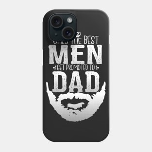 Promoted to Dad w/ Righteous Beard Phone Case