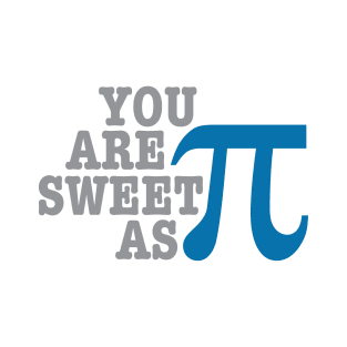 Sweet As Pi T-Shirt