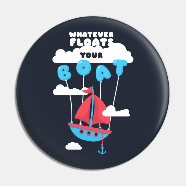 Whatever floats your boat Pin by totemfruit