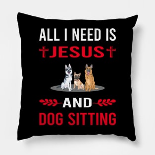 I Need Jesus And Dog Sitting Pillow