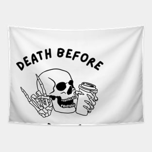 Death Before Decaf Tapestry