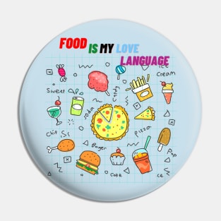 Food is my Love Language Pin