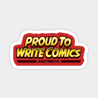 Proud To Write Comics Red Magnet