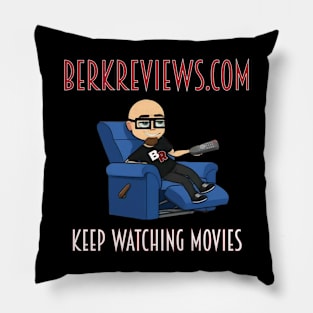 Berkreviews.com - Keep Watching Movies Pillow