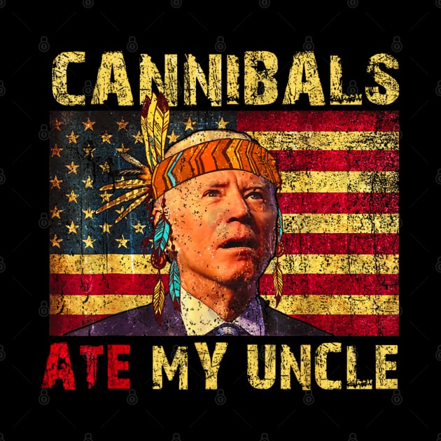 Cannibals ate my uncle funny Joe by Dreamsbabe