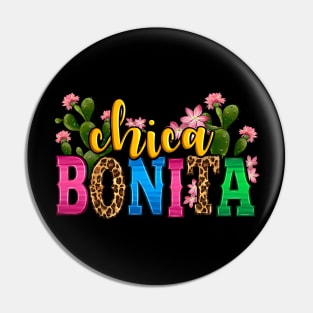 Chica Bonita Pin