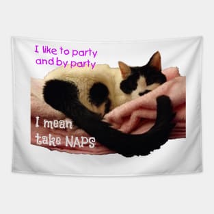 PAWTY TIME cow cat party like a napping cat Tapestry