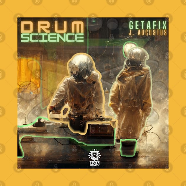 Drum Science LP art by J. Augustus