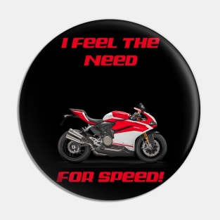 I FEEL THE NEED - FOR SPEED! Pin