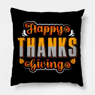 Happy Thanks Giving Pillow