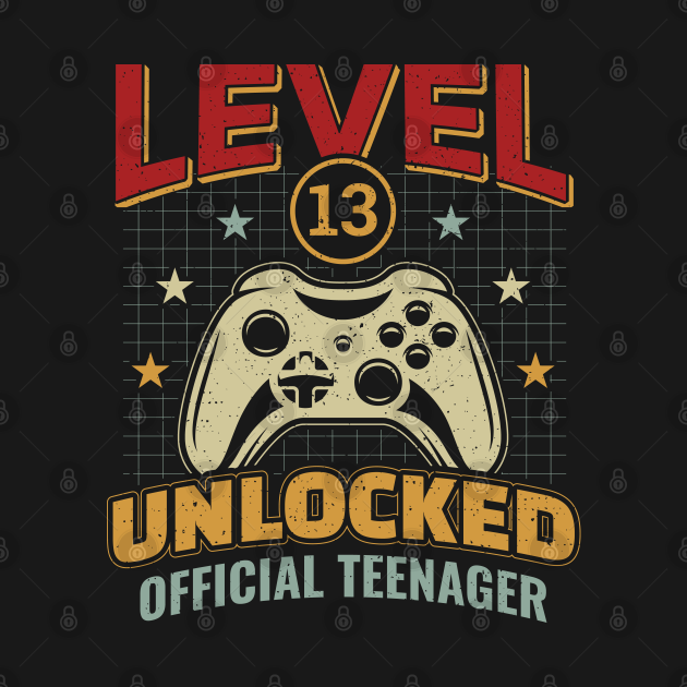 13th Birthday Level 13 Unlocked Official Teenager - 13th Birthday - T