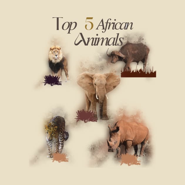 Top 5 African Animals by vachala.a@gmail.com