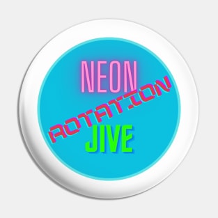 Neon Rotation Jive Pin