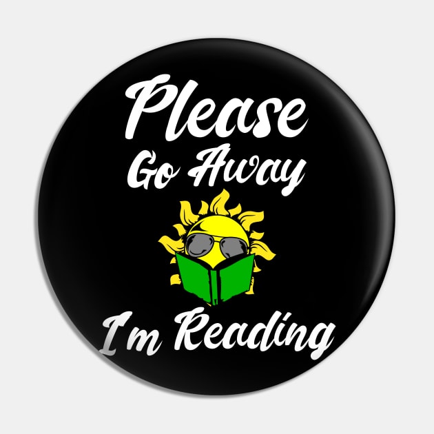 Please go away I'm reading sun design Pin by Midlife50