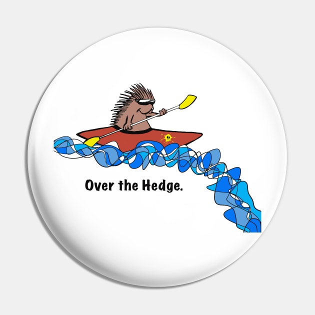 Over the Hedge whitewater kayaking hedge Pin by SpookySkulls