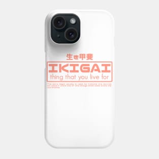 IKIGAI Phone Case