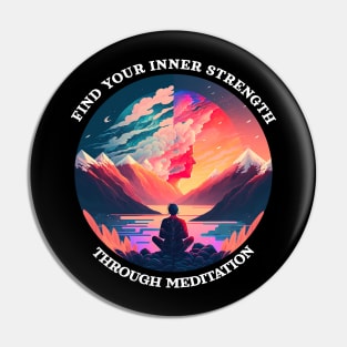 Find your inner strength through meditation Pin