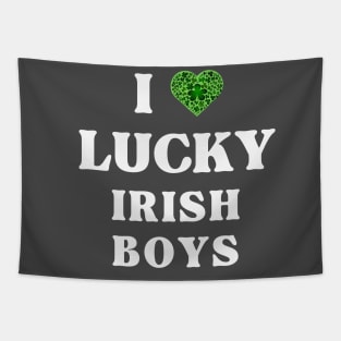 i love lucky irish boys Tapestry
