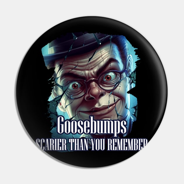 Goosebumps SCARIER THAN YOU REMEMBER Pin by Pixy Official