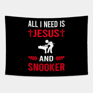 I Need Jesus And Snooker Tapestry