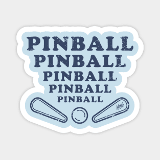 Pinball Pinball Pinball, Games Games Games Magnet