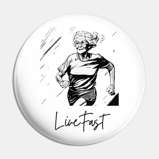 Live Fast, Grandma Gift, Mothers Day Pin